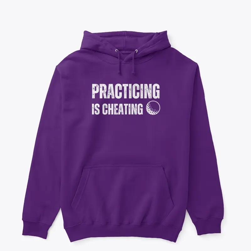 Practicing is Cheating (white text)