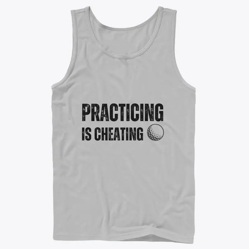 Practicing is Cheating (black text)